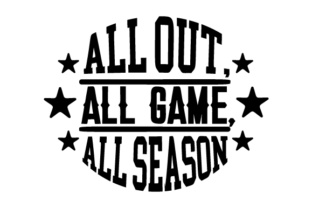 All out, All Game, All Season for Sports Crafts Branding