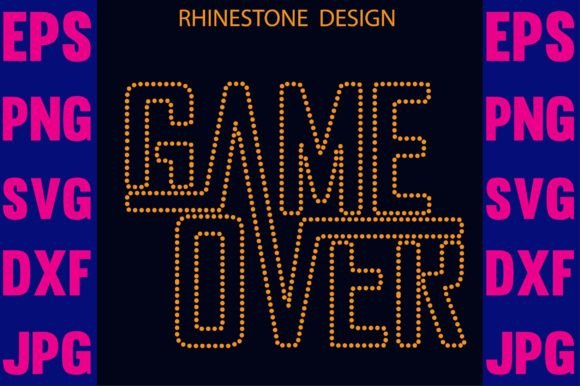 Game over Rhinestone Graphics and Crafts Review