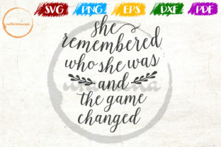 Graphics and Crafts: She Remembered Who She Was